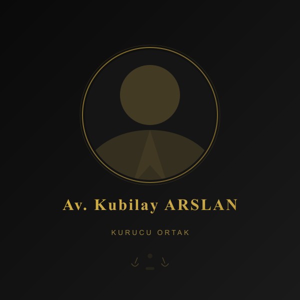 Av. Kubilay ARSLAN